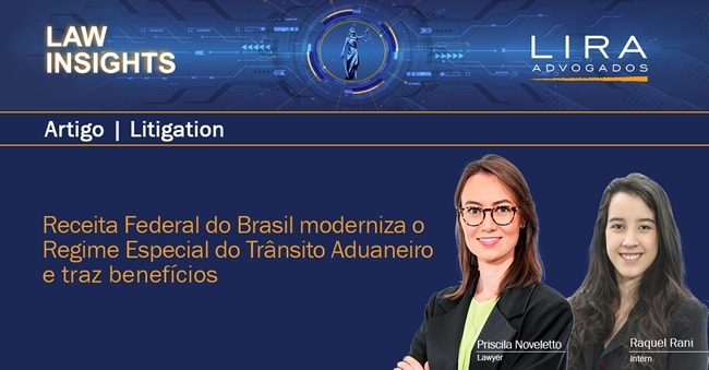 Receita Federal do Brasil moderniza o Regime Especial do Trânsito Aduaneiro e traz benefícios