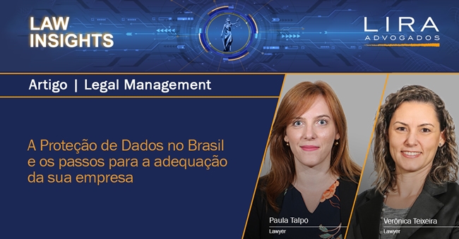 A Proteção de Dados no Brasil e os passos para a adequação da sua empresa