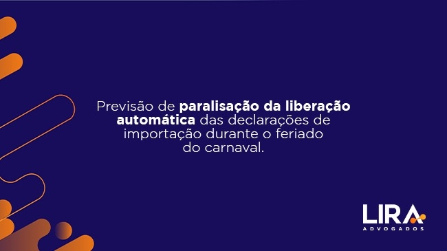 Previsão de paralisação da liberação automática das declarações durante o feriado do carnaval