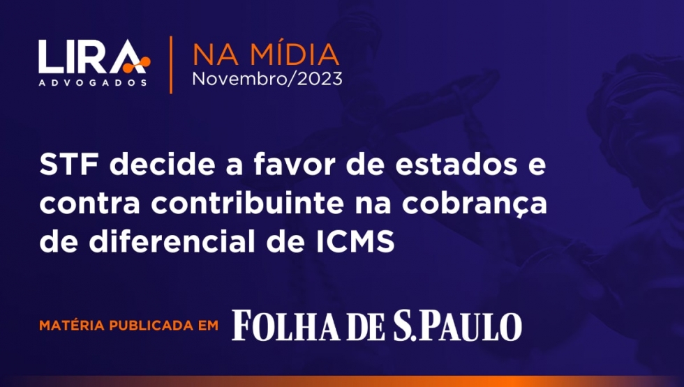 STF decide a favor de estados e contra contribuinte na cobrança de diferencial de ICMS